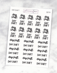 Day Shift | Scripts by Plannerface