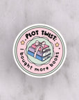 Plot Twist I Bought More Books Die Cut Vinyl Sticker