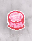 Literally Just a Girl Cake Die Cut Vinyl Sticker