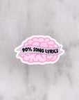90% Song Lyrics Brain Die Cut Vinyl Sticker